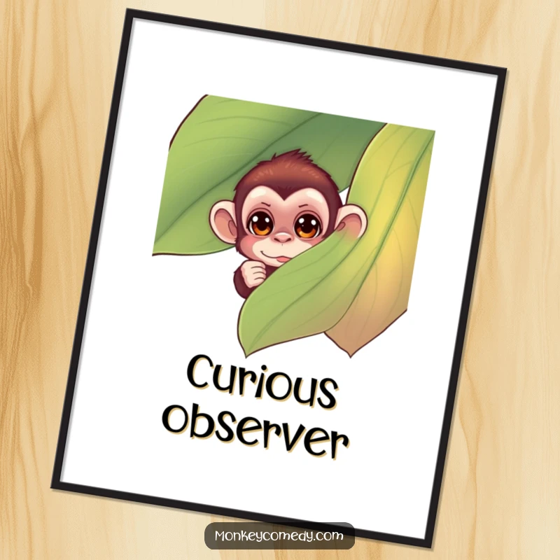Funny monkey poster showing a small monkey with curious eyes peeking from behind a large, colorful leaf, adding a humorous touch to decor.
