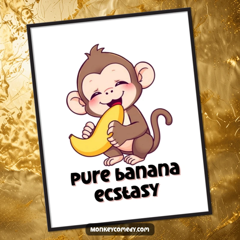 Funny monkey eyes closed in bliss, happily eating a banana, presented as a humorous poster for a funny gift.