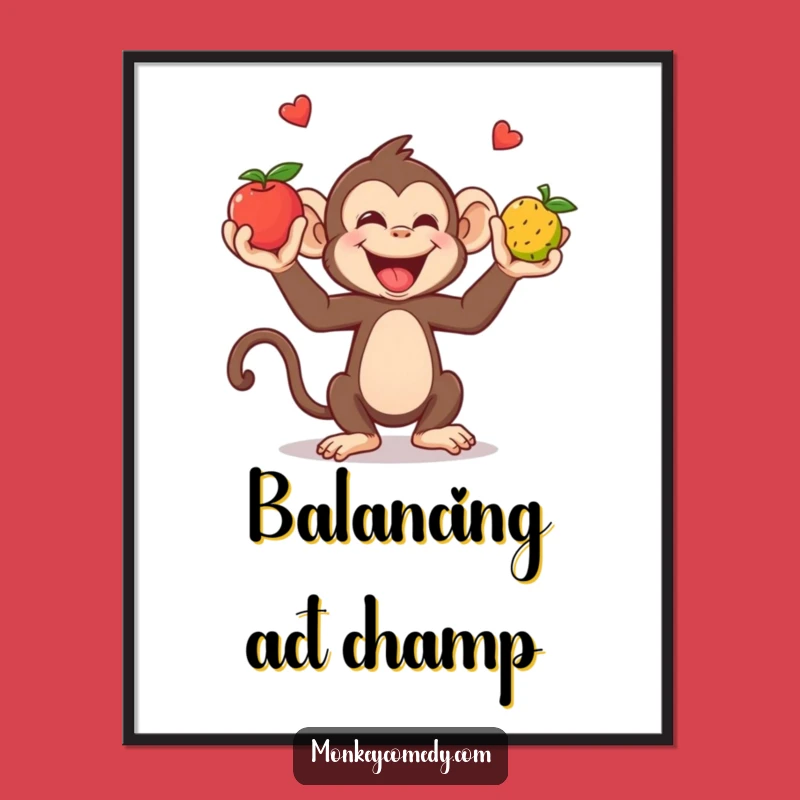 Funny Monkey Juggling Poster: Giggling Fruit Acrobat Wall Art Gift