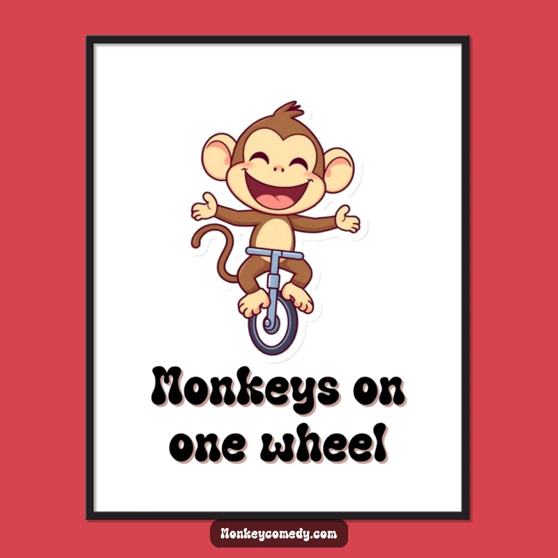 Funny Unicycling Monkey Poster: Hilarious Art for a Cheerful Space