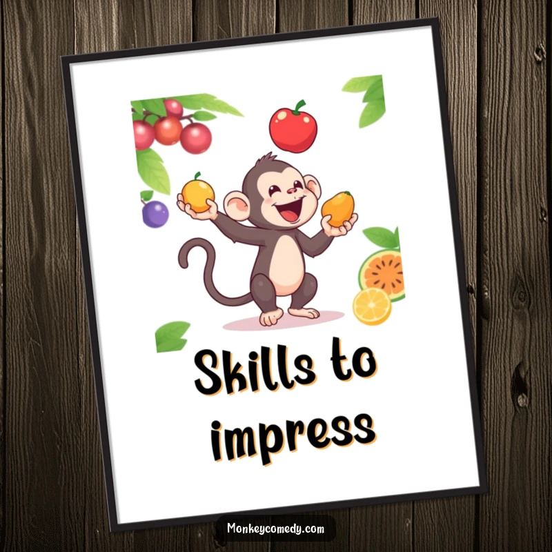 Funny poster of a skilled monkey juggling colorful fruits, adding a touch of whimsy and vibrant energy to any room.