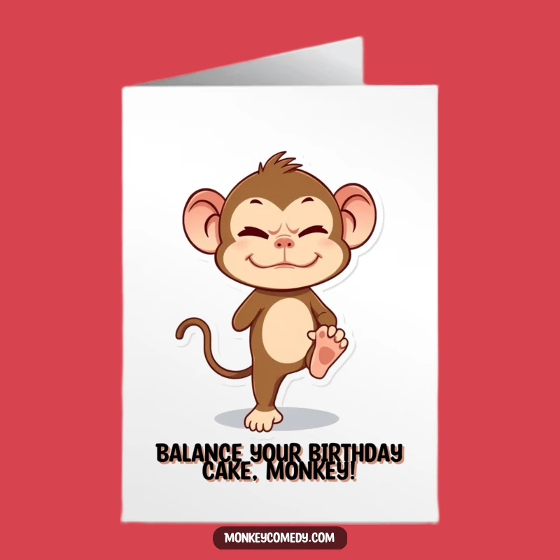 Free Printable Funny Monkey Birthday Card: Balance Into Fun with this Downloadable Greeting!