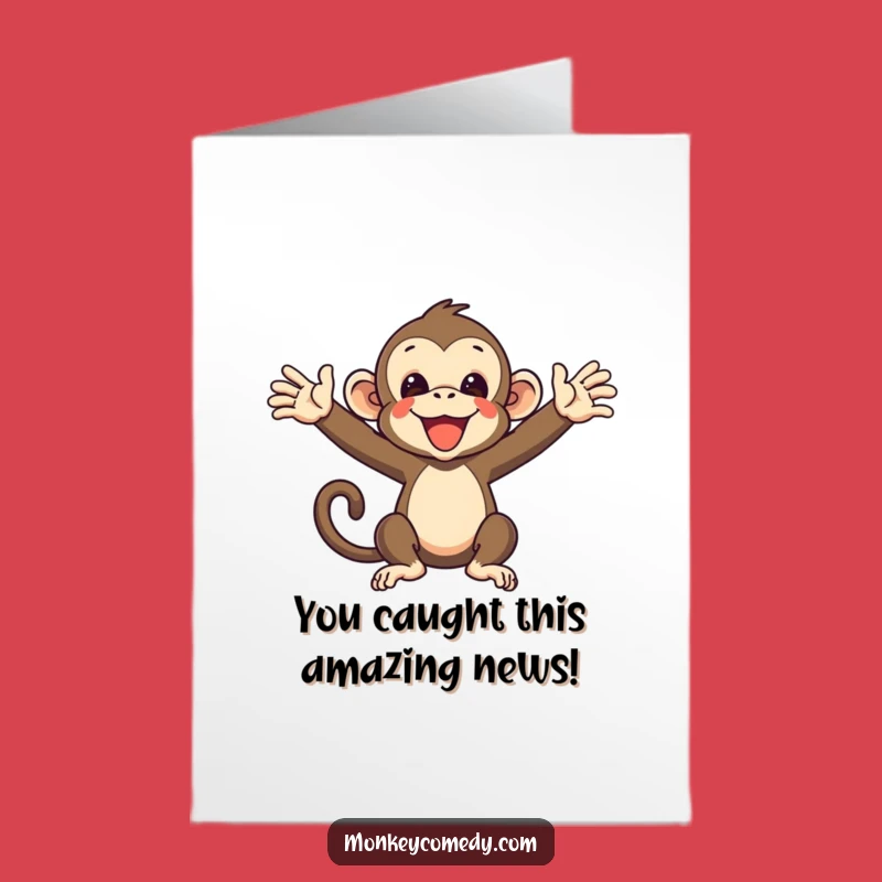 Free Printable Funny Monkey Congratulations Card: Celebrate with a Hilarious Downloadable Greeting!