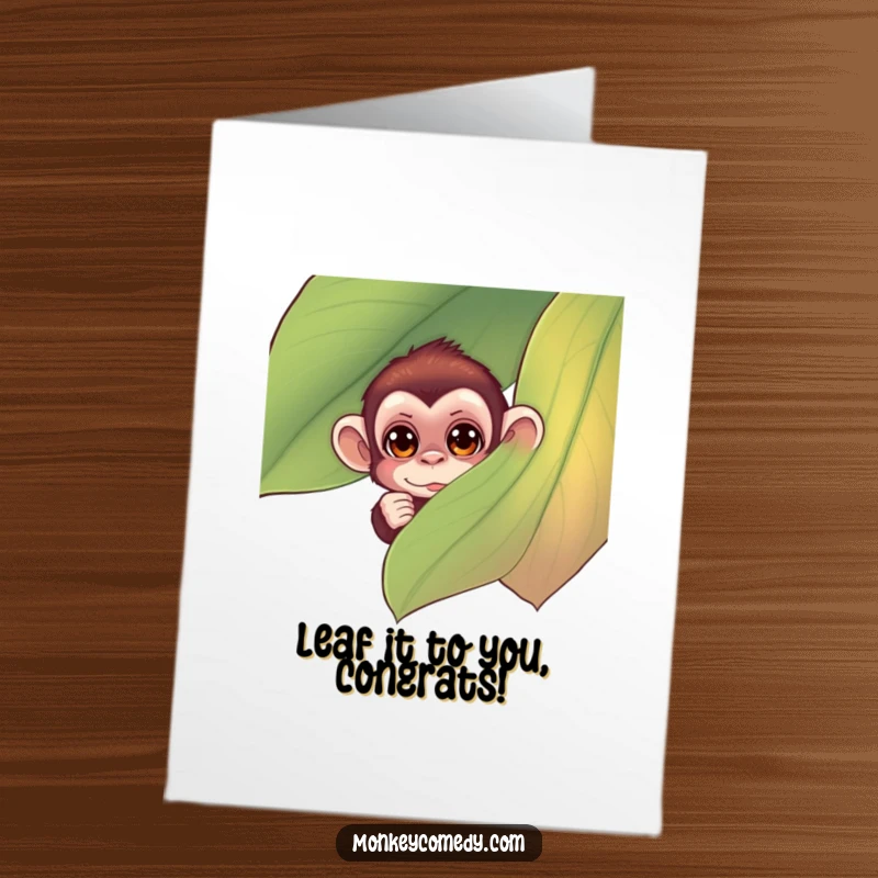 Funny Free Printable Congratulations Card: A small monkey with wide, curious eyes peeking out from behind a big, colorful leaf.