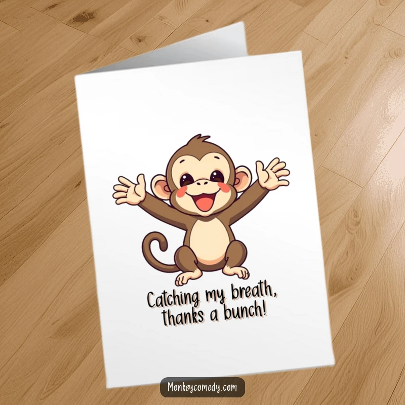 Funny Free Printable Thank You Card: Monkey eagerly reaching out with arms open, comically ready to receive your heartfelt thanks, a delightful greeting.