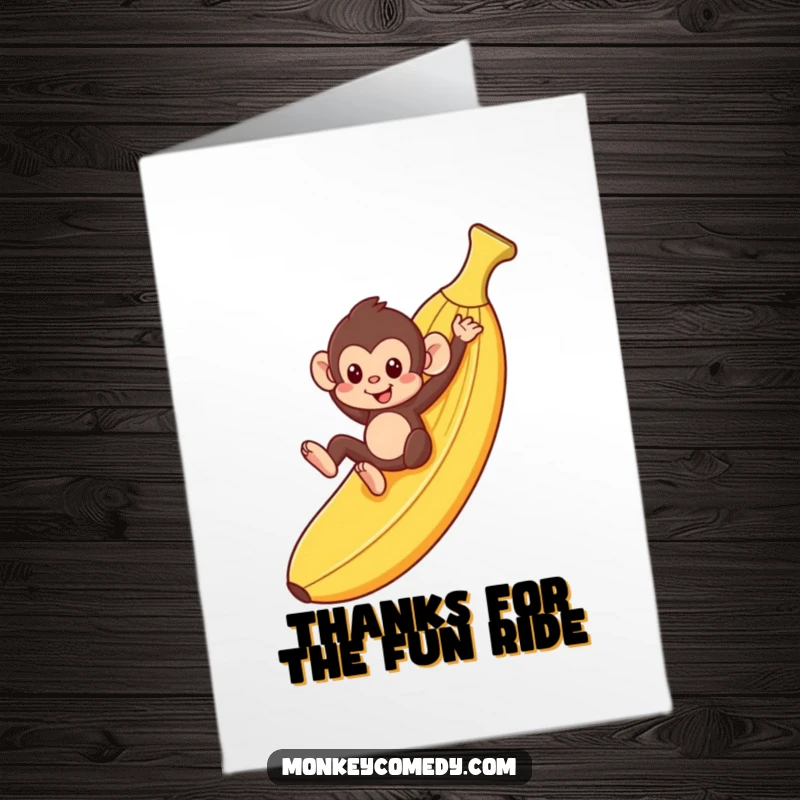 Funny free printable thank you card featuring a monkey sliding down a banana peel, conveying thanks with a spirited and carefree attitude.