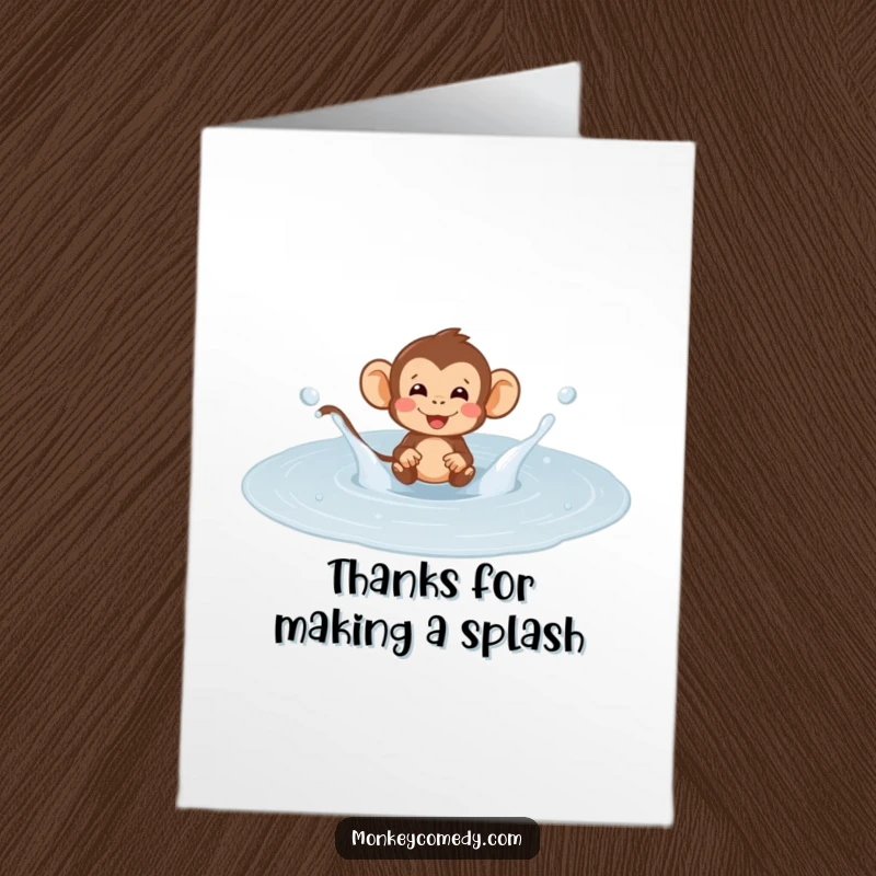 Funny Free Printable Thank You card of a monkey joyfully splashing around in a giant puddle, perfect for a lighthearted thank you.