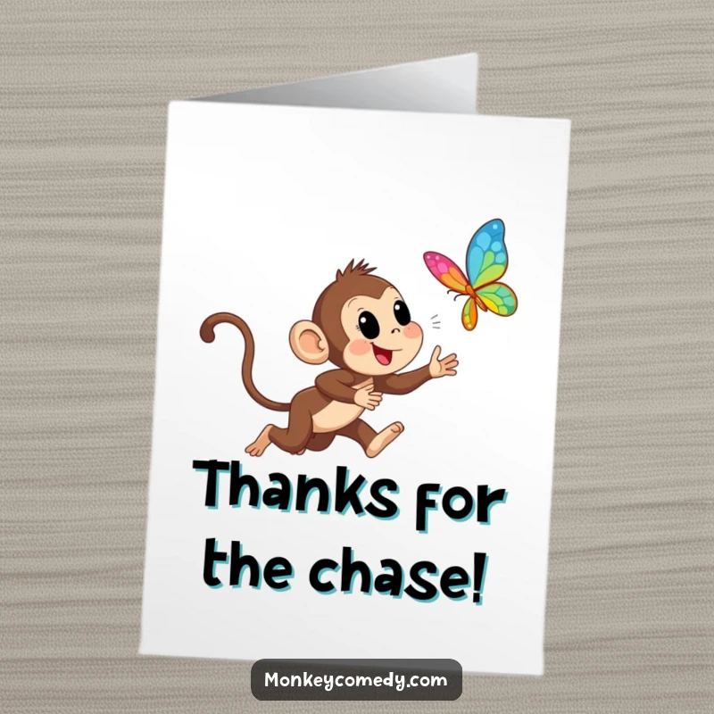 Funny Free Printable Thank You Card: An energetic monkey gleefully pursues a beautiful butterfly, capturing joyful gratitude.