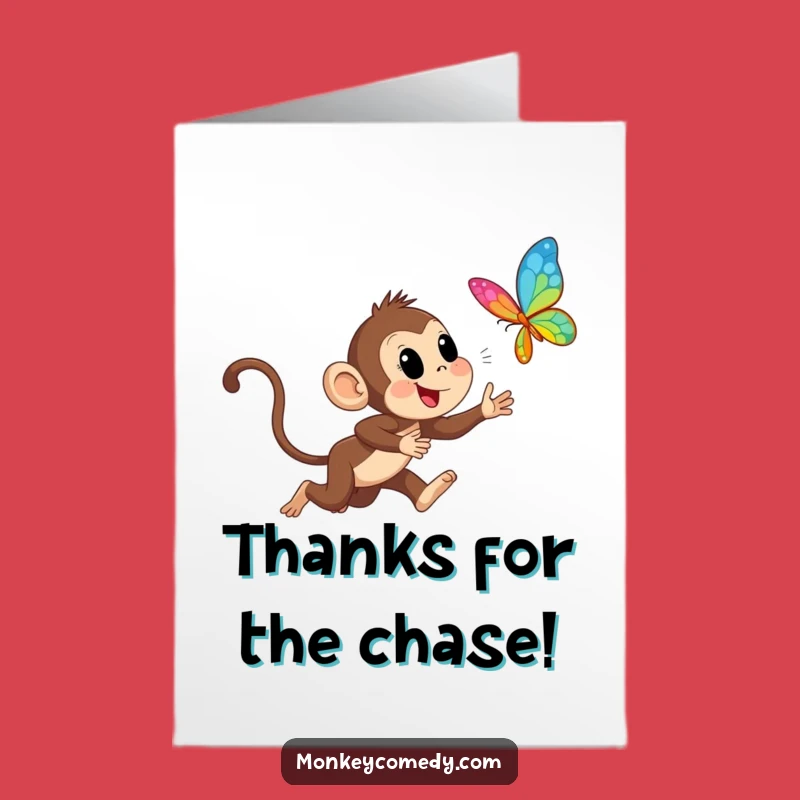 Free Printable Thank You Card: Monkey's Enthusiastic Butterfly Pursuit!