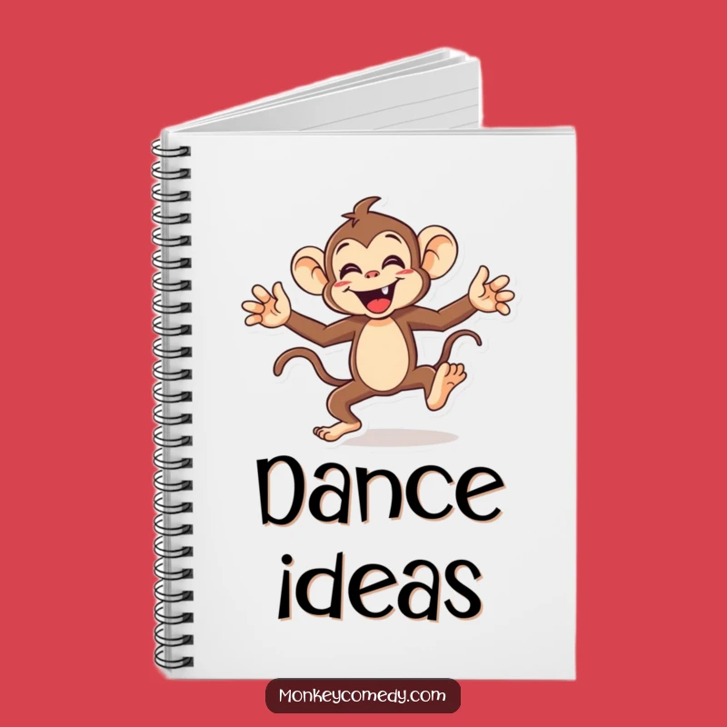 Funny Monkey Notebook - Hilarious Dance Journal for Energetic Thoughts